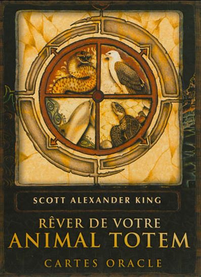 Rêver de votre animal totem : cartes oracle Cof. - SCOTT ALEXANDER KING
