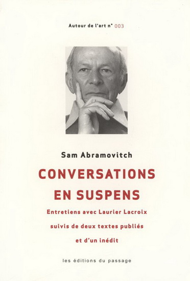 Conversations en suspens - SAM ABRAMOVITCH - LAURIER LACROIX