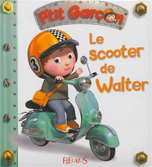Le Scooter de Walter - NATHALIE BÉLINEAU - ALEXIS NESME