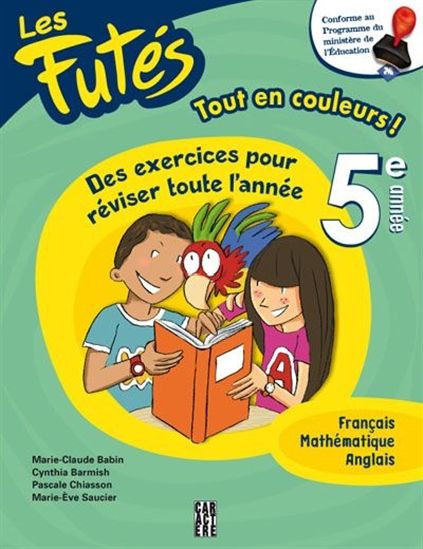 Les Futés : 5e année - COLLECTIF