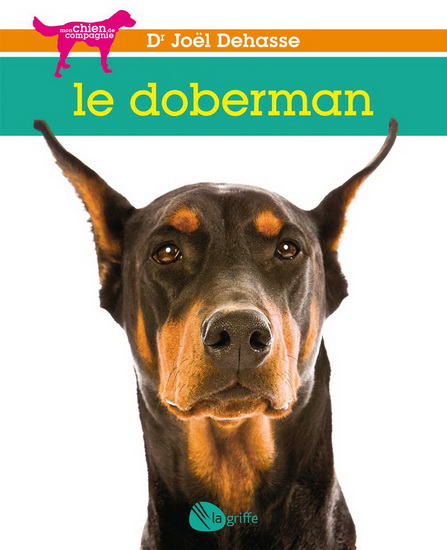 Le Doberman N. éd. - JOËL DEHASSE