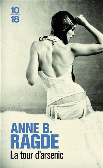 La Tour d&#39;arsenic - ANNE B RAGDE