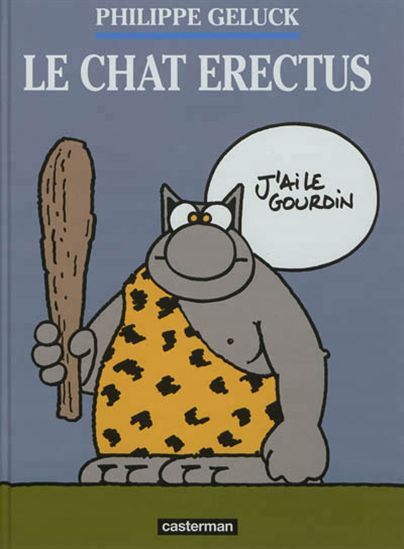 Le Chat erectus - PHILIPPE GELUCK