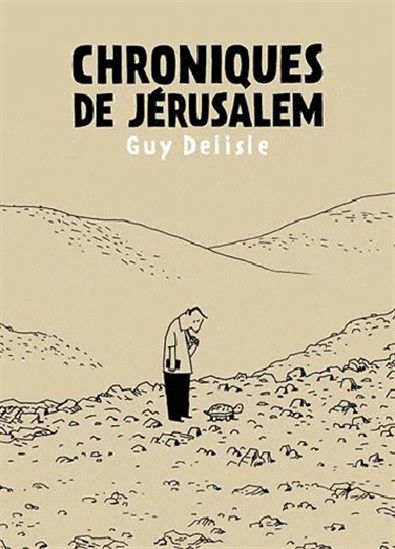 Chroniques de Jérusalem + croquis - GUY DELISLE