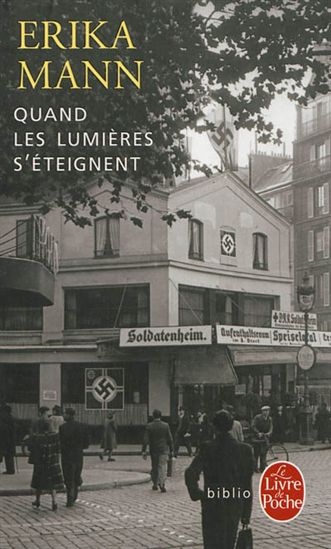 Quand les lumières s'éteignent - ERIKA MANN