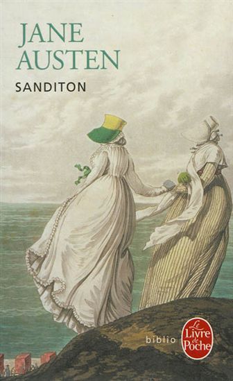 Sanditon : un roman achevé par une autre dame - JANE AUSTEN