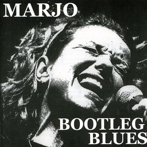 Bootleg blues - MARJO
