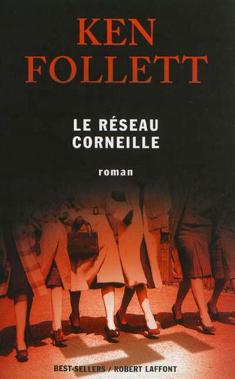 Le Réseau Corneille N. éd. - KEN FOLLETT