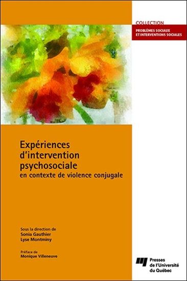 Expérience d&#39;intervention psychosociale en contexte de violence conjugale - SONIA GAUTHIER - LYSE MONTMINY