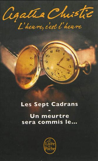 L'Heure, c'est l'heure - AGATHA CHRISTIE