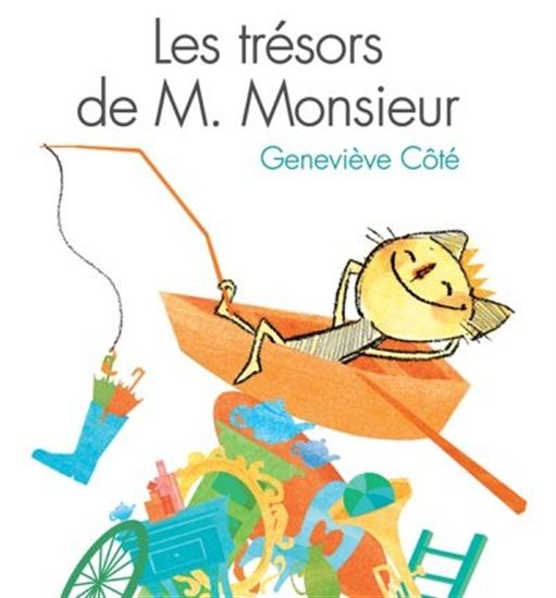 Les Trésors de M. Monsieur - GENEVIÈVE CÔTÉ