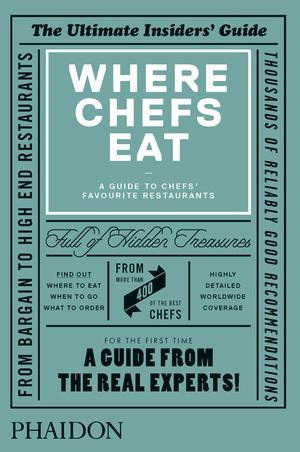 Where chefs eat: A guide to chef&#39;s favorite restaurants - COLLECTIF