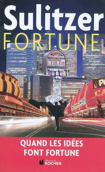 Fortune - PAUL-LOUP SULITZER