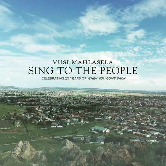 Sing To The People - MAHLASELA VUSI