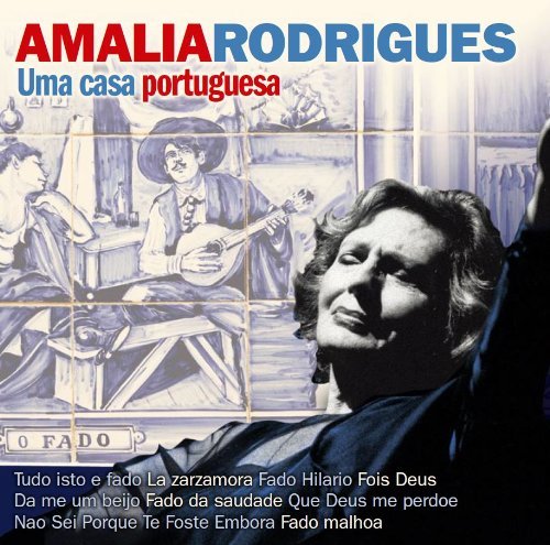 Uma Casa Portuguesa - RODRIGUES AMALIA