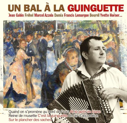 Un bal à la Guinguette - COMPILATION