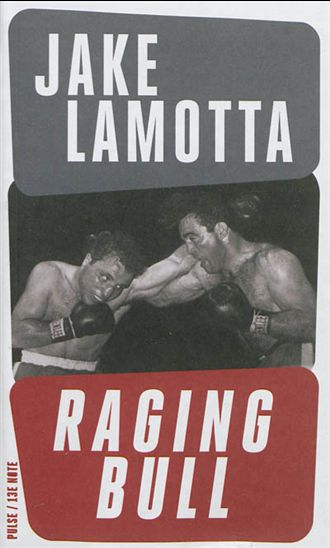 Raging Bull - JAKE LA MOTTA