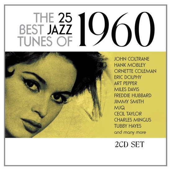 25 Best Jazz Tunes Of 1960 (2CD) - COMPILATION