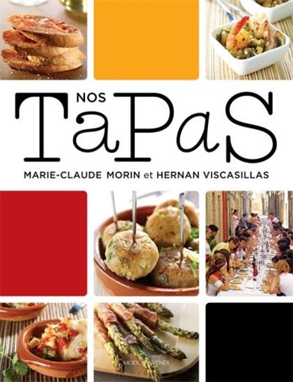 Nos tapas - MARIE-CLAUDE MORIN