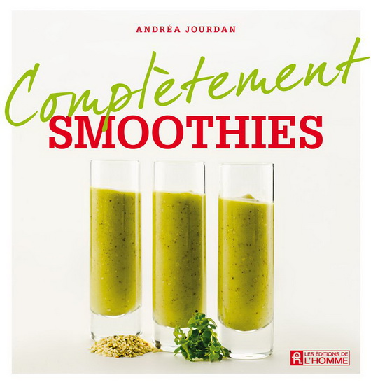 Complètement smoothies - ANDREA JOURDAN