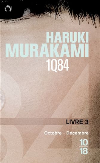 1Q84 T.03 Octobre-décembre - HARUKI MURAKAMI