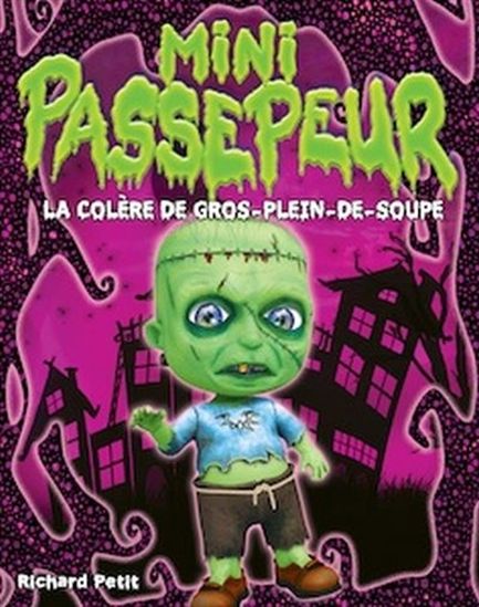La Colère de Gros-plein-de-soupe #05 - RICHARD PETIT