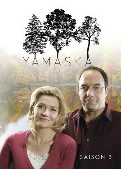 Yamaska (Saison 3) - YAMASKA