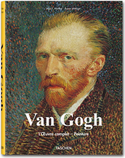 Van Gogh : l'oeuvre complet : peinture - INGO F WALTHER - RAINER METZGER