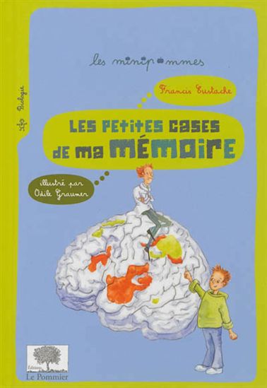 Les Petites cases de ma mémoire N. éd. - FRANCIS EUSTACHE - ODILE GRAUMER
