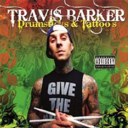 Drumsticks & Tattoos - BARKER TRAVIS