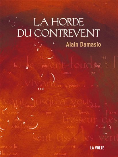 La Horde du contrevent - ALAIN DAMASIO