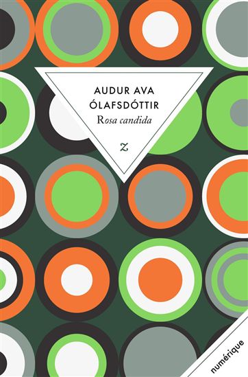 Rosa candida - AUDUR AVA OLAFSDOTTIR