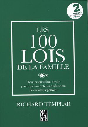 Les 100 lois de la famille - RICHARD TEMPLAR