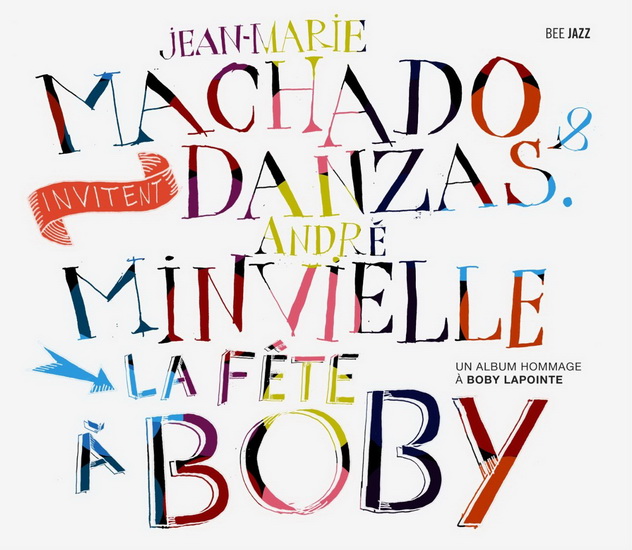 La Fete a Boby - LAPOINTE BOBY
