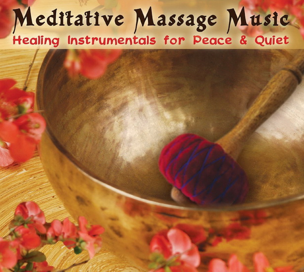 Meditative Massage Music - COMPILATION