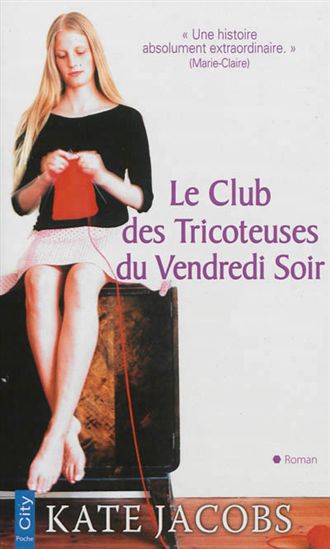 Le Club des tricoteuses du vendredi soir - KATE JACOBS