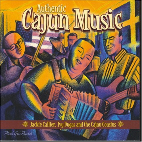 Authentic Cajun Music From Southwest Louisiana - JACKIE CAILLIER & THE CAJUN COUSINS