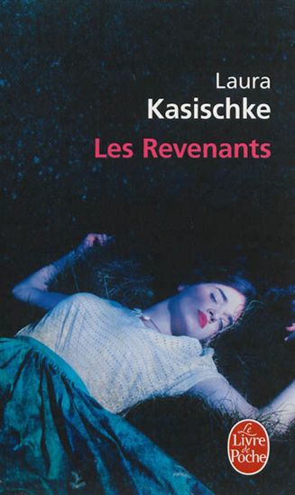 Les Revenants - LAURA KASISCHKE