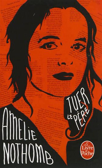 Tuer le père - AMÉLIE NOTHOMB