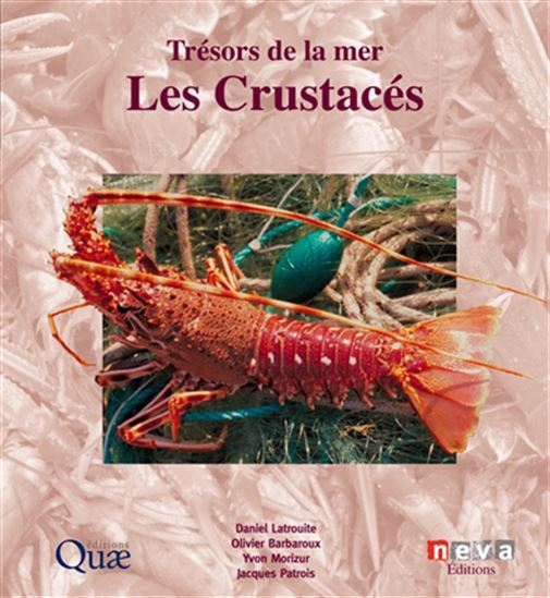 Les Crustacés : trésors de la mer - COLLECTIF