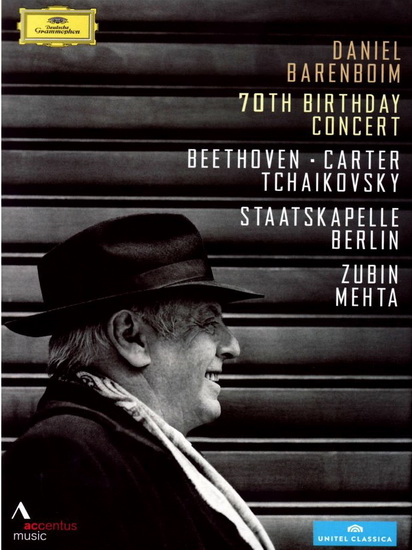 Daniel Barenboim, 70th Birthday Concert - BEETHOVEN - CARTER - TCHAIKOVSKY