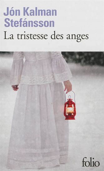 La Tristesse des anges - JÓN KALMAN STEFÁNSSON