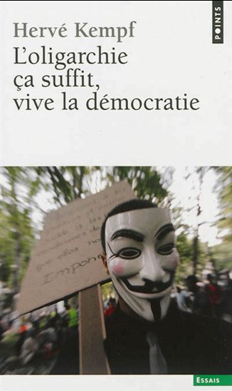 L&#39;Oligarchie ça suffit, vive la démocratie - HERVÉ KEMPF