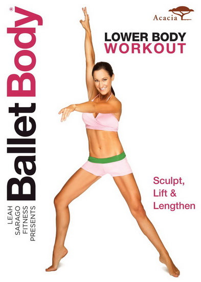 Ballet Body: Lower Body Workout -