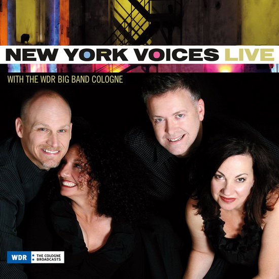 Live With The Wdr Big Band Cologne - NEW YORK VOICES