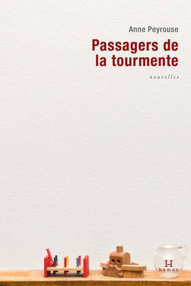Passagers de la tourmente - ANNE PEYROUSE