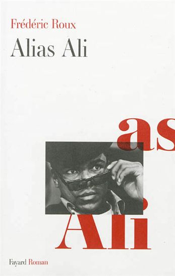 Alias Ali - FRÉDÉRIC ROUX