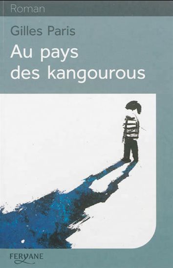 Au pays des kangourous - GILLES PARIS