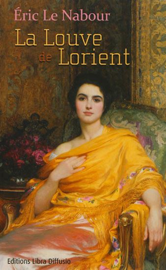 La Louve de Lorient - ÉRIC LE NABOUR