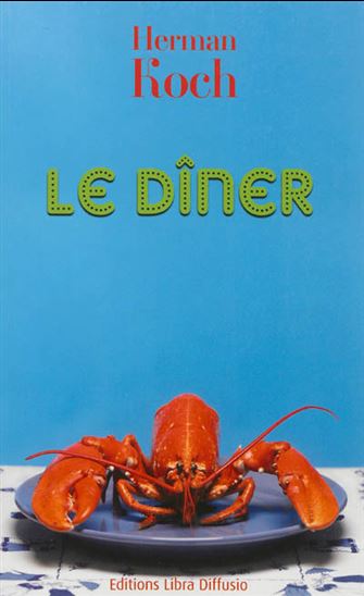 Le Dîner - HERMAN KOCH